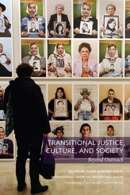 Book cover for Transitional Justice, Culture, and Society – Beyond Outreach