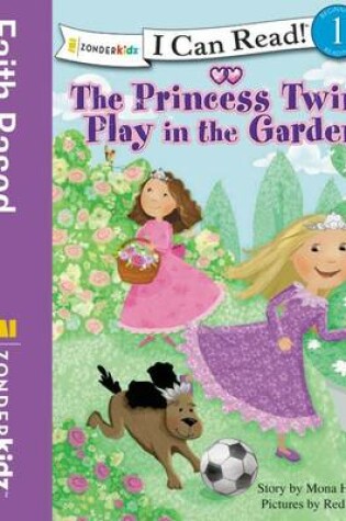 Cover of The Princess Twins Play in the Garden