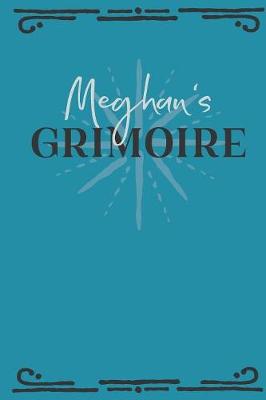 Book cover for Meghan's Grimoire