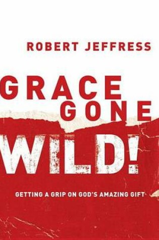 Cover of Grace Gone Wild!