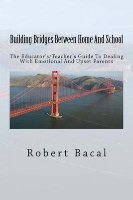 Book cover for Building Bridges Between Home And School