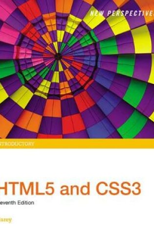 Cover of New Perspectives HTML5 and CSS3 : Introductory, Loose-leaf Version