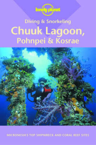 Cover of Chuuk Lagoon, Pohnpei and Kosrae