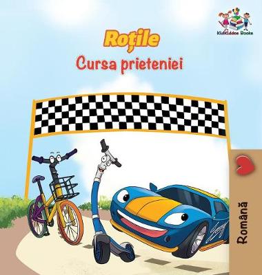 Book cover for The Wheels The Friendship Race (Romanian Book for Kids)