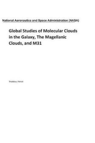 Cover of Global Studies of Molecular Clouds in the Galaxy, the Magellanic Clouds, and M31