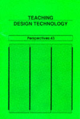 Book cover for Teaching Design Technology