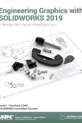 Cover of Engineering Graphics with SOLIDWORKS 2019