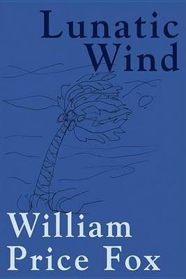 Book cover for Lunatic Wind