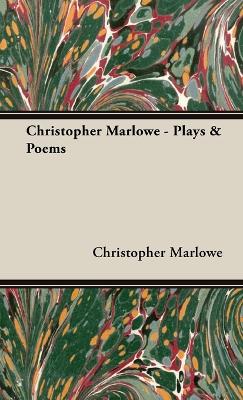 Book cover for Christopher Marlowe - Plays & Poems