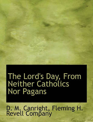 Book cover for The Lord's Day, from Neither Catholics Nor Pagans