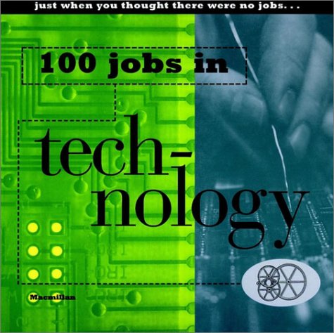 Book cover for 100 Jobs Series: 100 Jobs in Technology