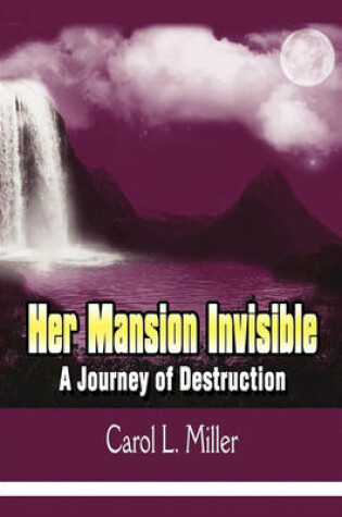 Cover of Her Mansion Invisible