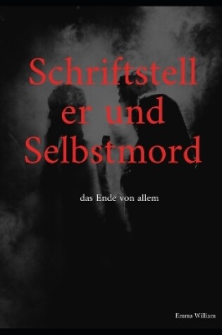 Cover of Schriftsteller und Selbstmord