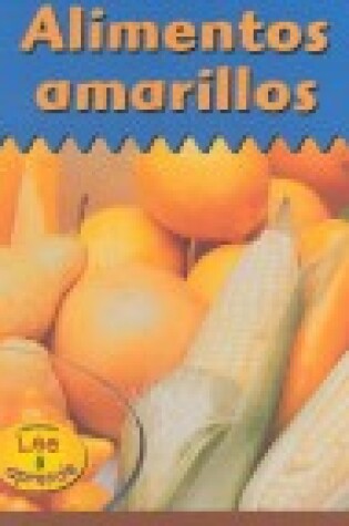 Cover of Alimentos Amarillos