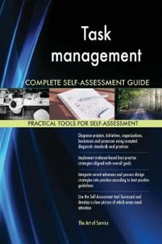 Cover of Task management Complete Self-Assessment Guide