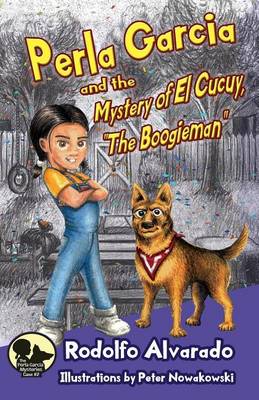 Book cover for Perla Garcia and the Mystery of El Cucuy, The Boogieman