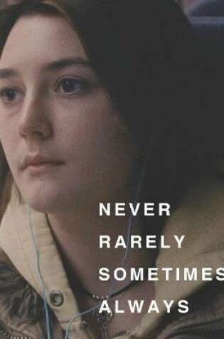 Cover of Never Rarely Sometimes Always