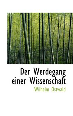 Book cover for Der Werdegang Einer Wissenschaft