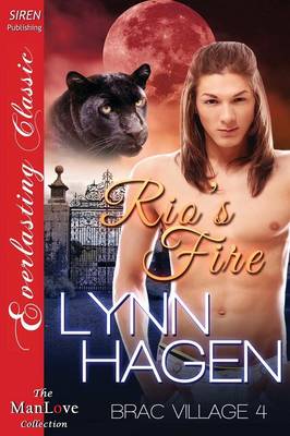 Book cover for Rio's Fire [Brac Village 4] (Siren Publishing Everlasting Classic Manlove)