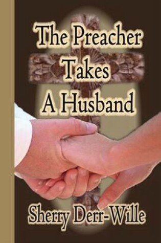 Cover of The Preacher Takes A Husband