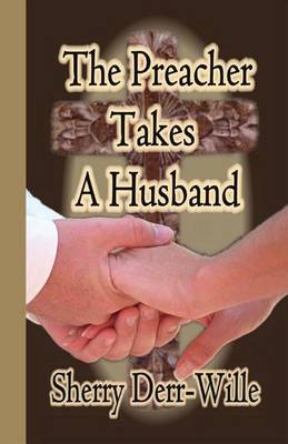 Book cover for The Preacher Takes A Husband