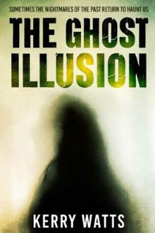 Cover of The Ghost Illusion