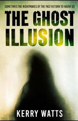 Book cover for The Ghost Illusion