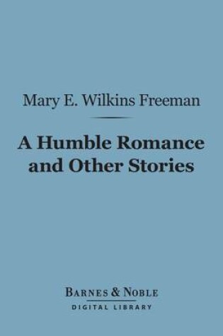 Cover of A Humble Romance and Other Stories (Barnes & Noble Digital Library)