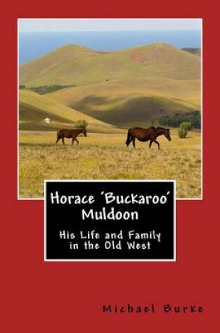 Cover of Horace 'Buckaroo' Muldoon