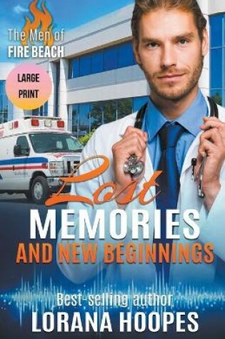 Cover of Lost Memories and New Beginnings Large Print Edition