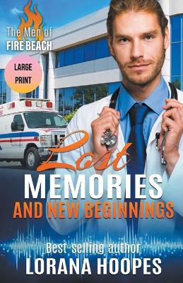 Book cover for Lost Memories and New Beginnings Large Print Edition