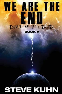 Book cover for We Are the End