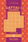 Book cover for Sudoku Gattai-3 - 200 Easy Puzzles 9x9 (Volume 2)