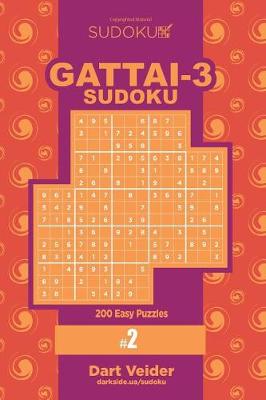 Cover of Sudoku Gattai-3 - 200 Easy Puzzles 9x9 (Volume 2)