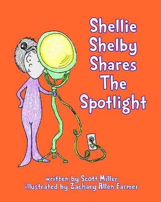 Book cover for Shellie Shelby Shares the Spotlight