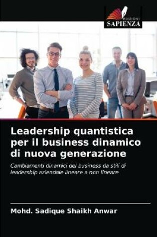 Cover of Leadership quantistica per il business dinamico di nuova generazione