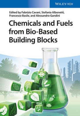 Book cover for Chemicals and Fuels from Bio-Based Building Blocks