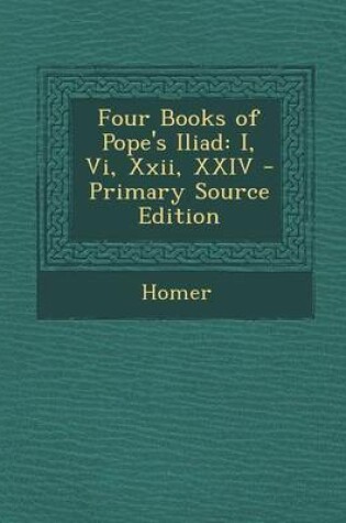 Cover of Four Books of Pope's Iliad