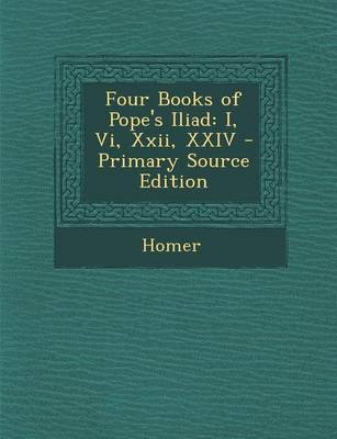 Book cover for Four Books of Pope's Iliad