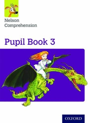 Book cover for Nelson Comprehension: Year 3/Primary 4: Pupil Book 3 (Pack of 15)