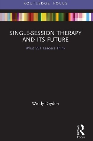 Cover of Single-Session Therapy and Its Future