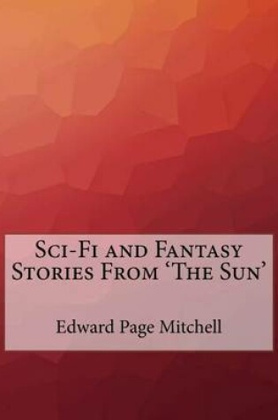 Cover of Sci-Fi and Fantasy Stories from 'The Sun'