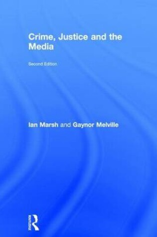 Cover of Crime, Justice and the Media - Second Edition