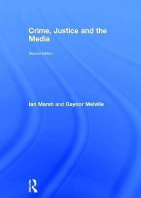 Book cover for Crime, Justice and the Media - Second Edition