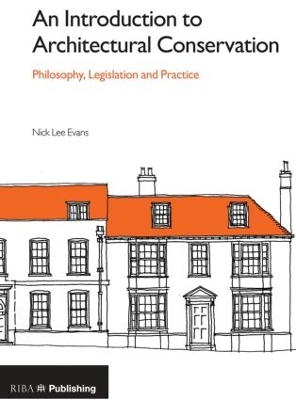 Cover of An Introduction to Architectural Conservation: Philosophy, Legislation and Practice