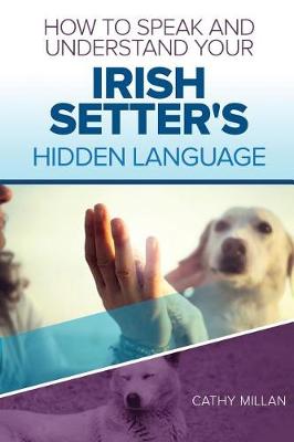 Book cover for How to Speak and Understand Your Irish Setter's Hidden Language