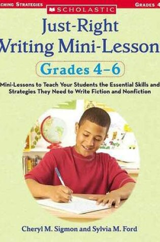 Cover of Just-Right Writing Mini-Lessons: Grades 4-6