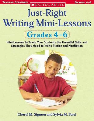 Book cover for Just-Right Writing Mini-Lessons: Grades 4-6