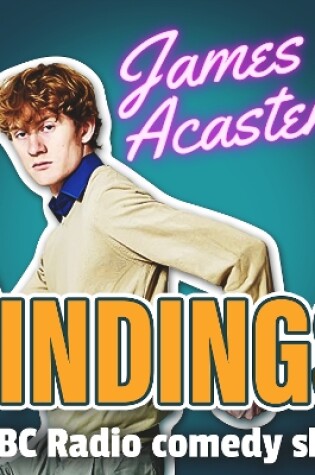 Cover of James Acaster’s Findings