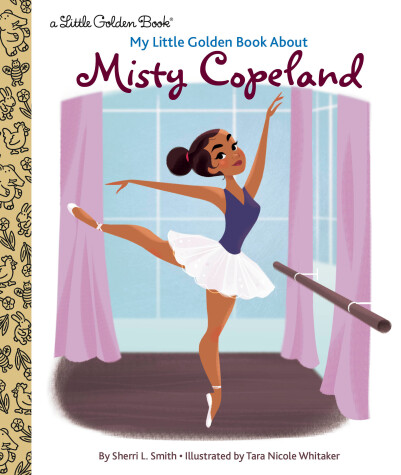 Cover of My Little Golden Book About Misty Copeland